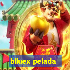 blluex pelada